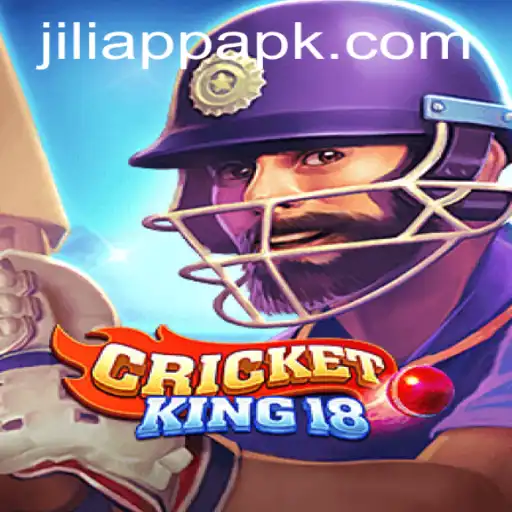 CricketKing18: A Complete Guide to the Exciting New Game on JiliApp