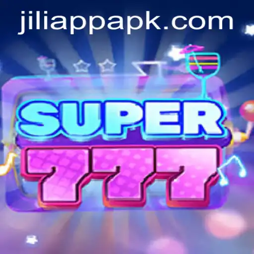 Exploring Super777: A Comprehensive Guide to the Thrilling Jiliapp Game