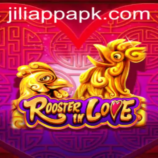 Exploring the Exciting World of RoosterInLove on jiliapp